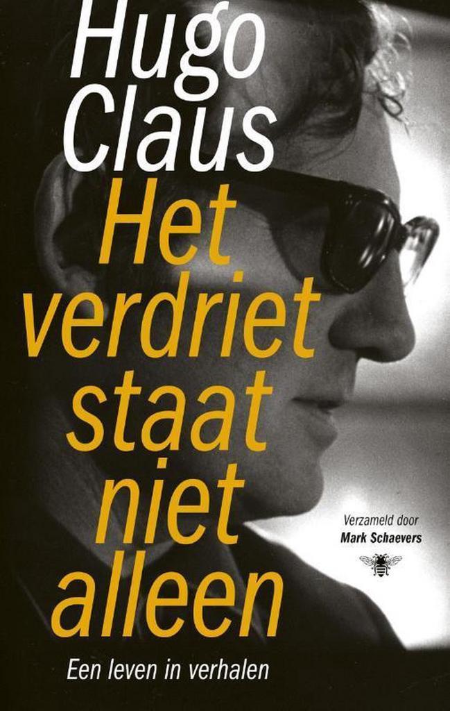 Het verdriet staat niet alleen 9789403105109 Hugo Claus, Boeken, Romans, Gelezen, Verzenden