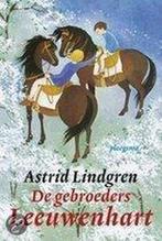 De gebroeders Leeuwenhart 9789021607931 Astrid Lindgren, Verzenden, Gelezen, Astrid Lindgren