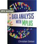 Data Analysis With Mplus 9781462502455 Christian Geiser, Verzenden, Zo goed als nieuw, Christian Geiser