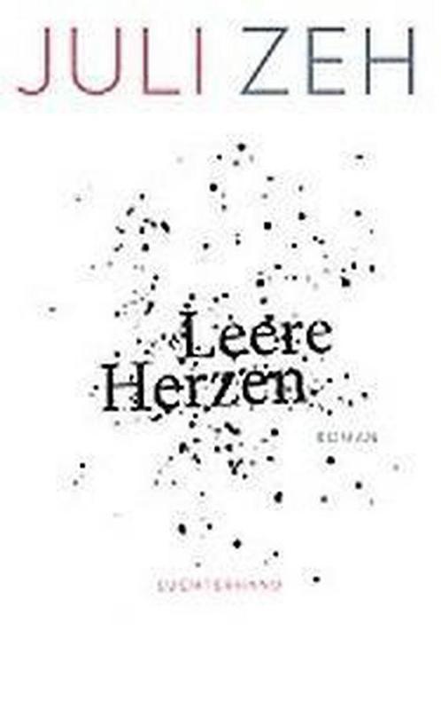 Leere Herzen 9783630875231 Juli Zeh, Boeken, Overige Boeken, Zo goed als nieuw, Verzenden