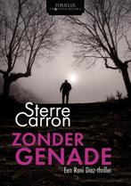 Zonder genade 9789083307107 Sterre Carron, Verzenden, Gelezen, Sterre Carron