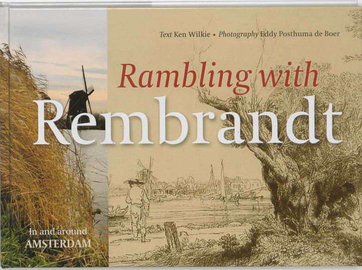 Rambling with Rembrandt 9789059371279 K. Wilkie, Boeken, Kunst en Cultuur | Beeldend, Gelezen, Verzenden