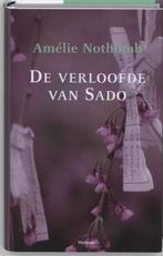 De verloofde van Sado 9789022322710 A. Nothomb, Verzenden, Zo goed als nieuw, A. Nothomb