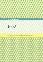 E=mc2 9789463457613 Dr. H. (Harm) Van der Lek, Verzenden, Zo goed als nieuw, Dr. H. (Harm) Van der Lek