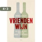 Vriendenwijn 9789057598784 Nicolaas Klei, Boeken, Verzenden, Gelezen, Nicolaas Klei