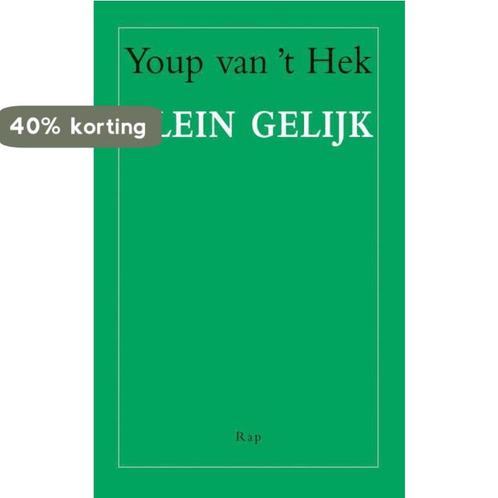 Klein gelijk 9789400402645 Youp van t Hek, Boeken, Romans, Gelezen, Verzenden