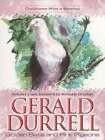Golden bats and pink pigeons by Gerald Durrell (Paperback), Gerald Durrell, Verzenden