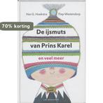 De ijsmuts van Prins Karel en veel meer 9789029010993, Boeken, Verzenden, Gelezen, H.G. Hoekstra
