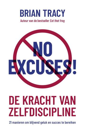 No excuses! (9789043935555, Brian Tracy) (Brian Tracy) beschikbaar voor biedingen