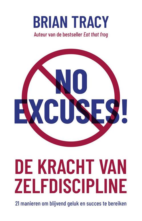 No excuses! (9789043935555, Brian Tracy) (Brian Tracy), Boeken, Psychologie, Nieuw, Verzenden