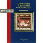 Miniaturen reeks 13 - Geveltekens Amsterdam 9789061095910, Boeken, Verzenden, Zo goed als nieuw, O. Boers