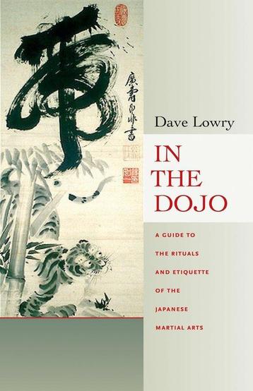 In The Dojo 9780834805729 David Lowry, Verzenden, David Lowry