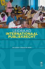 LEIDRAAD INTERNATIONAAL PUBLIEKRECHT - EDITIE 2013, Gelezen, An Cliquet, Nicole de Moor, Verzenden