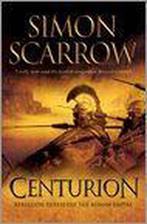 Centurion 9780755327768 Simon Scarrow, Boeken, Verzenden, Gelezen, Simon Scarrow