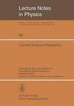 Current Induced Reactions : International Summe. Korner, G.., Korner, J. G., Verzenden