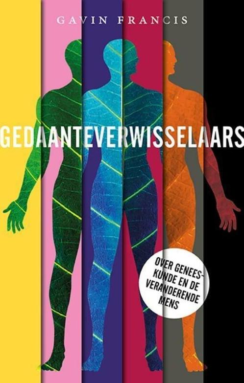 Gedaanteverwisselaars (9789057125041, Gavin Francis), Boeken, Gezondheid, Dieet en Voeding, Nieuw, Verzenden