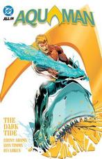 Aquaman Volume 1: The Dark Tide, Verzenden, Nieuw