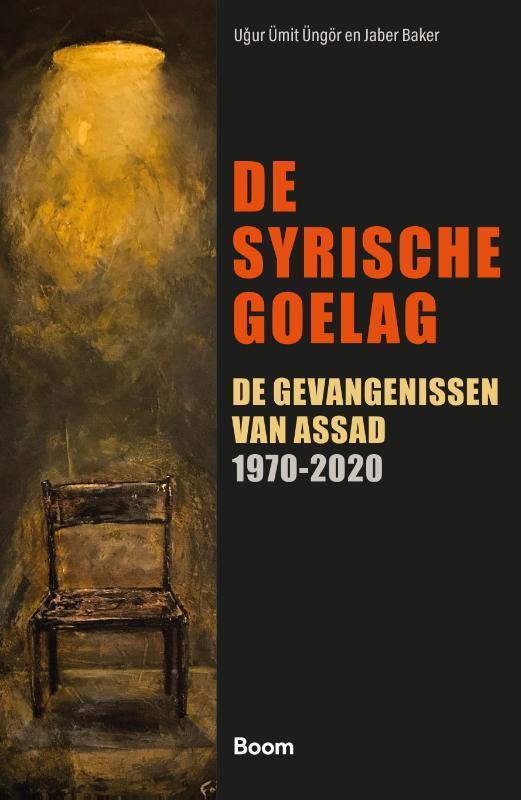 De Syrische goelag 9789024432066 Ugur Ümit Üngör, Boeken, Geschiedenis | Wereld, Zo goed als nieuw, Verzenden