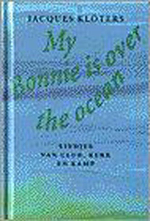 My bonnie is over the ocean 9789038840062, Livres, Art & Culture | Danse & Théâtre, Envoi