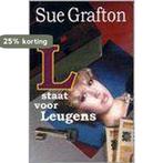 L staat voor leugens 9789022535363 Sue Grafton, Boeken, Verzenden, Gelezen, Sue Grafton