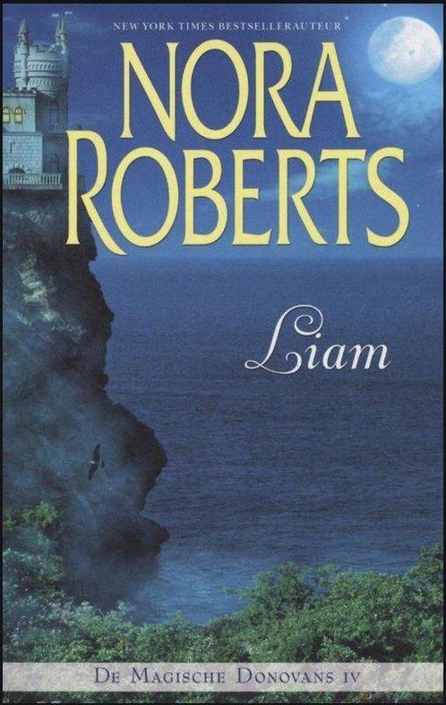 Liam 9789034737571 Nora Roberts, Boeken, Romans, Gelezen, Verzenden