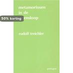 METAMORFOSEN IN DE LEVENSLOOP 9789072052148 R. Treichler, Boeken, Verzenden, Gelezen, R. Treichler