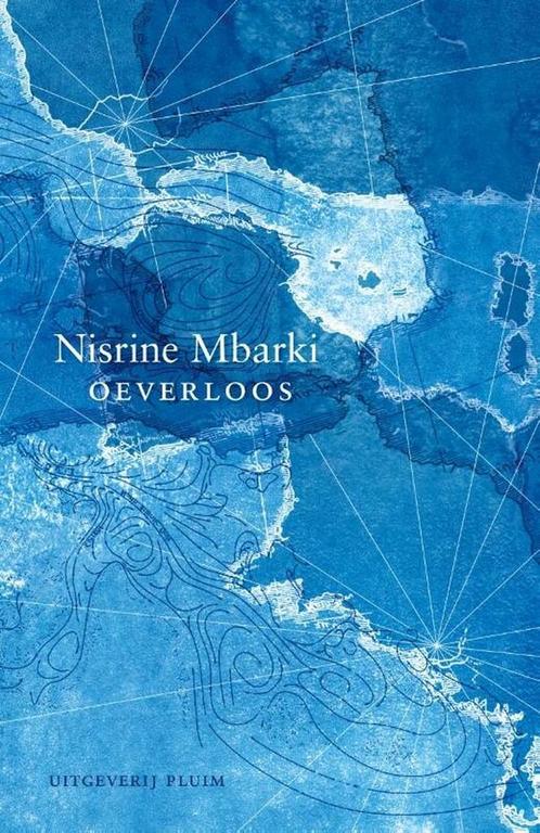 Oeverloos 9789493256330 Nisrine Mbarki, Boeken, Overige Boeken, Zo goed als nieuw, Verzenden