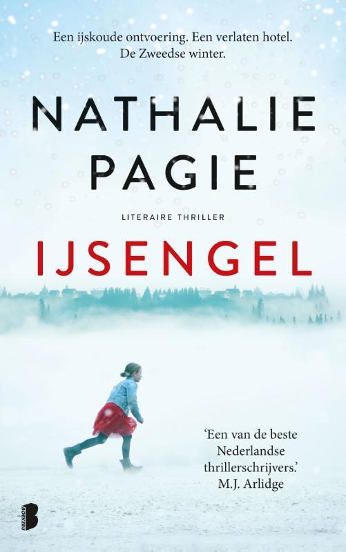 Ijsengel 9789022587881 Nathalie Pagie, Boeken, Thrillers, Gelezen, Verzenden