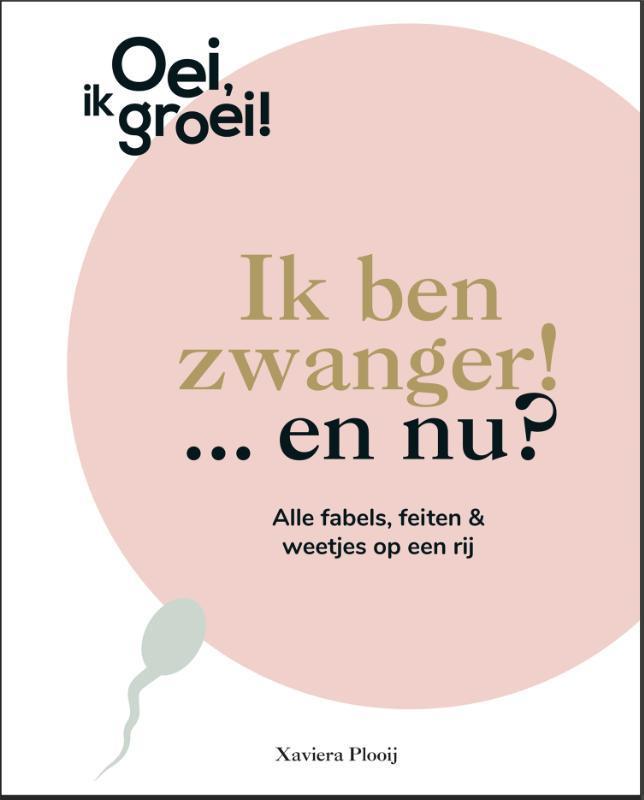 Ik ben zwanger! … en nu? / Oei, ik groei! 9789464041231, Boeken, Studieboeken en Cursussen, Gelezen, Verzenden