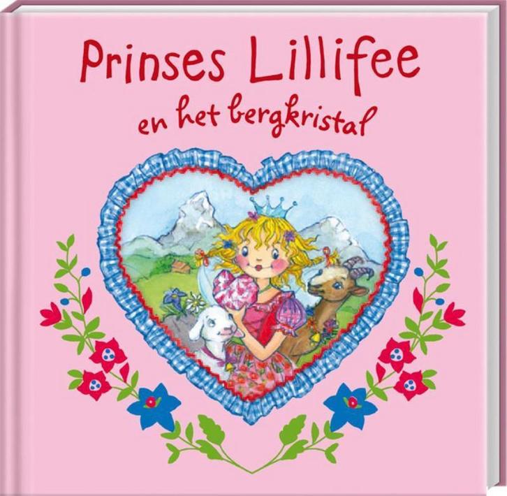 Prinses Lillifee en het bergkristal / Prinses Lillifee, Boeken, Kinderboeken | Kleuters, Gelezen, Verzenden