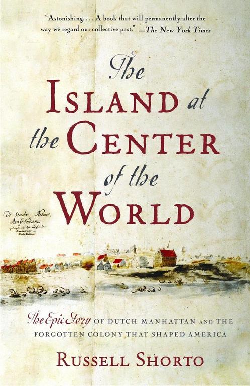 Island at the Center of the World 9781400078677, Boeken, Overige Boeken, Zo goed als nieuw, Verzenden