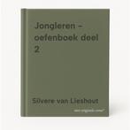 Jongleren - oefenboek deel 2 9789043135474, Verzenden, Gelezen, Silvere van Lieshout