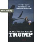 De triomftocht van Trump / Elseviers Amerikaanse bibliotheek, Boeken, Verzenden, Gelezen, Derk Jan Eppink