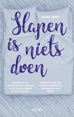 Slapen is niets doen 9789492798121 Aline Kruit, Boeken, Verzenden, Zo goed als nieuw, Aline Kruit
