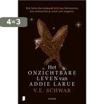 Het onzichtbare leven van Addie LaRue 9789022591932, Boeken, Verzenden, Zo goed als nieuw, V.E. Schwab