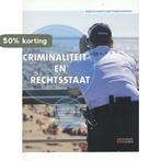 Criminaliteit en rechtsstaat 9789086741489, Boeken, Verzenden, Gelezen, Jasper van den Broeke