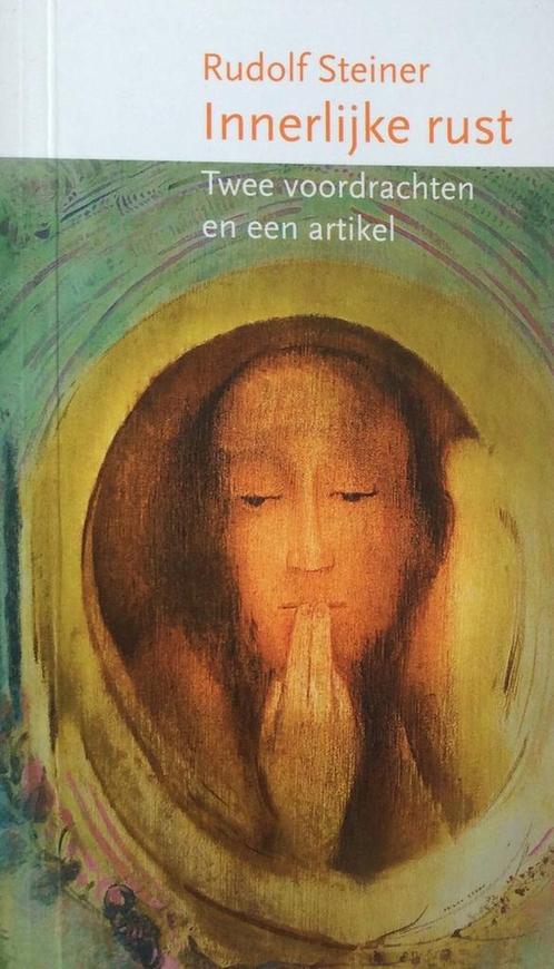 Innerlijke rust 9789083081106 Rudolf Steiner, Boeken, Politiek en Maatschappij, Zo goed als nieuw, Verzenden