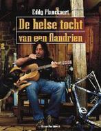 De helse tocht van een flandrien 9789056174910 E. Planckaert, Verzenden, Gelezen, E. Planckaert