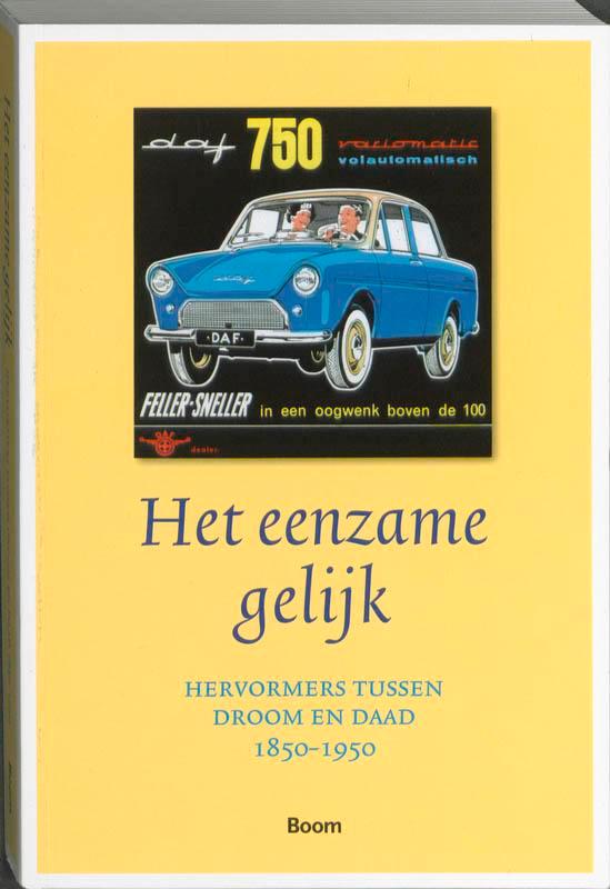 Het eenzame gelijk 9789085069331, Boeken, Geschiedenis | Wereld, Gelezen, Verzenden