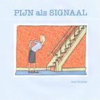 Pijn als signaal 9789082467802 Kees Venselaar, Boeken, Verzenden, Gelezen, Kees Venselaar