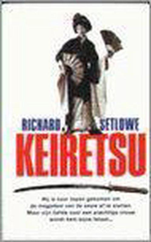 Keiretsu - Setlowe Richard 9789051083187, Livres, Livres Autre, Envoi