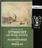 Utrecht op oude fotos 3 9789023304029 Hulzen, Boeken, Verzenden, Gelezen, Hulzen