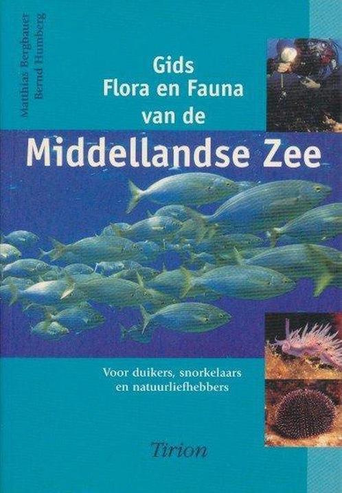 Gids van flora en fauna van de Middellandse Zee / Tirion, Boeken, Wetenschap, Gelezen, Verzenden