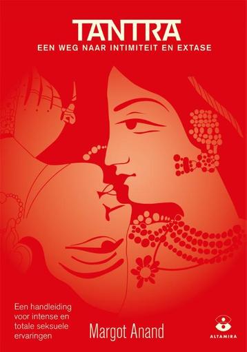 Tantra, een weg naar intimiteit en extase 9789401302166, Verzenden, Margot Anand
