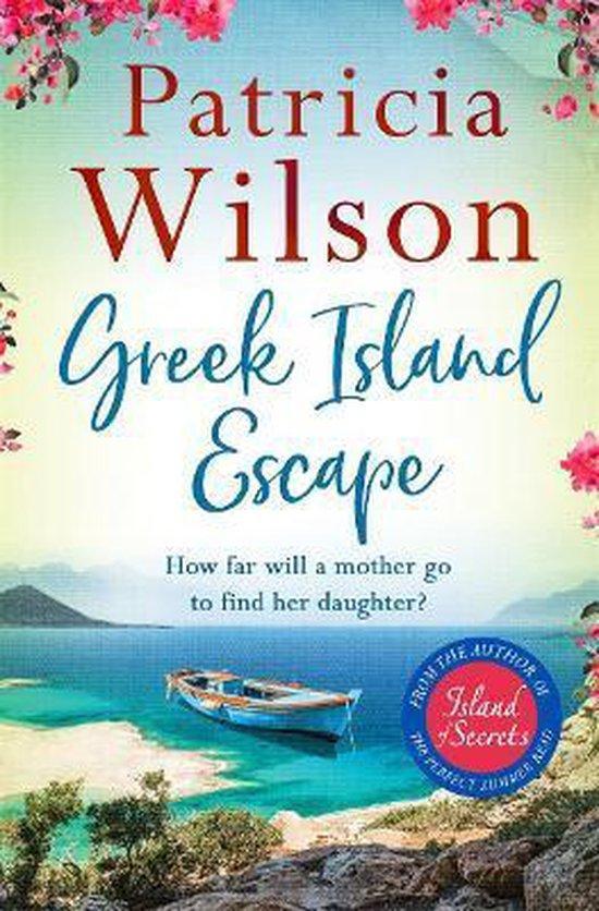 Greek Island Escape 9781838770723 Patricia Wilson, Boeken, Taal | Engels, Gelezen, Verzenden