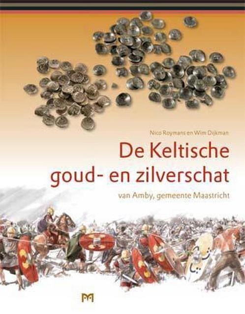 De Keltische goud- en zilverschat van Amby, gemeente, Boeken, Overige Boeken, Gelezen, Verzenden