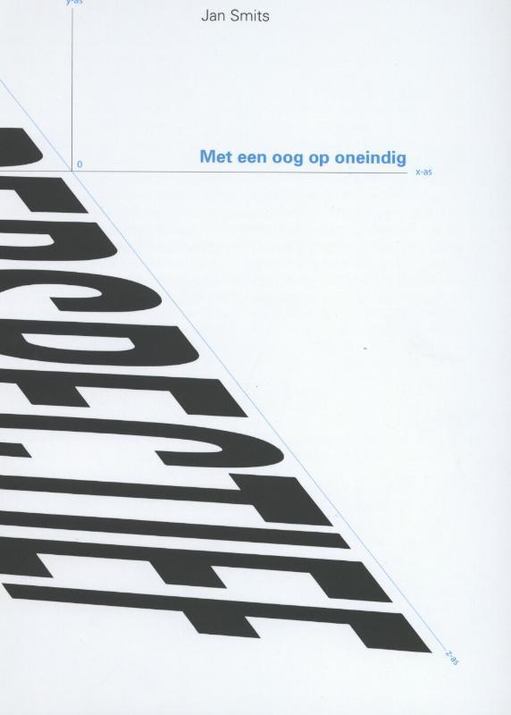 Met een oog op oneindig 9789087300401 Jan Smits, Boeken, Kunst en Cultuur | Beeldend, Zo goed als nieuw, Verzenden