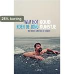 Koud kunstje 9789491729256 Koen de Jong, Boeken, Verzenden, Zo goed als nieuw, Koen de Jong