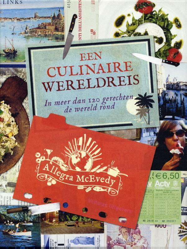 Een culinaire wereldreis 9789048308774 Allegra McEvedy, Boeken, Kookboeken, Zo goed als nieuw, Verzenden