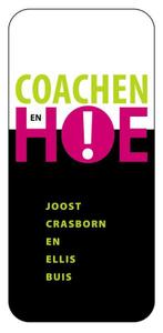 Coachen, en hoe! 9789058715142 Joost Crasborn, Verzenden, Zo goed als nieuw, Joost Crasborn